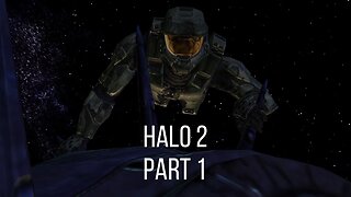 Yo Covenant Nerds! Got You a Present! | Halo 2 (Part 1)