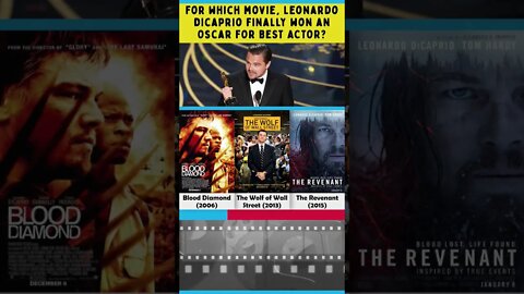 For which movie, Leonardo DiCaprio finally won an Oscar for Best Actor? #shorts #trivia #movie