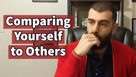 Comparing Yourself to Others vs Yourself Yesterday