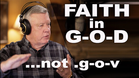 FAITH in G-O-D, not .gov - Terry Mize Podcast TV