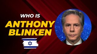 Who is Anthony Blinken?