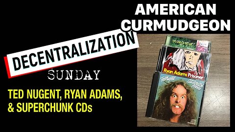 DECENTRALIZATION SUNDAY : Ted Nugent, Ryan Adams, & Superchunk CDs!