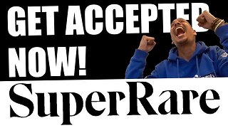 NFT Artists 3 Quick Tips on Getting Accepted onto Superrare | How to make money as an NFT artist