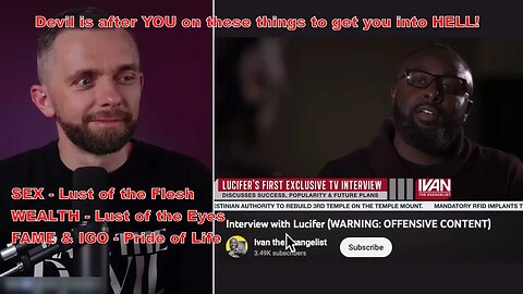 Watch This CHILLING Interview With LUCIFER! - Temptations of the Flesh, Eyes, and Pride
