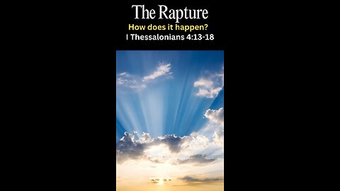 How does the Rapture happen? #Prophecy #endtimes