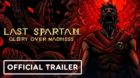 Last Spartan: Glory Over Madness - Official Release Date Reveal Trailer