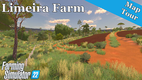 Map Tour | Limeira Farm | Farming Simulator 22