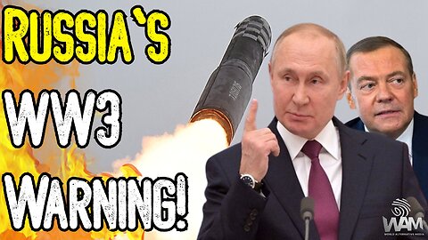 RUSSIA'S WW3 WARNING! - West Will Be "DESTROYED" Says Former President Medvedev