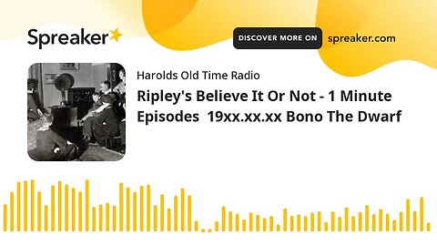 Ripley's Believe It Or Not - 1 Minute Episodes 19xx.xx.xx Bono The Dwarf