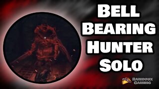 Bell Bearing Hunter Solo - Elden Ring