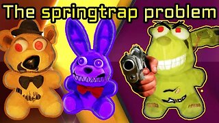 Fnaf plush - The Springtrap Problem!