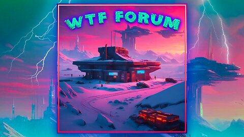WTF Forum 2-11-24 (Biden's Mind, Col. Bo Gritz, and more)