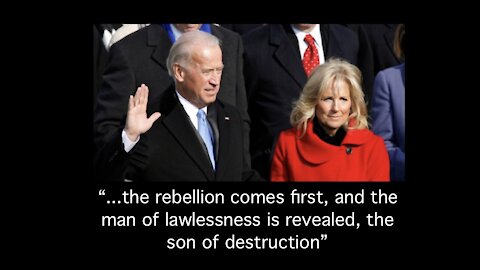 Is Joe Biden the Biblical Man of Lawlessness?