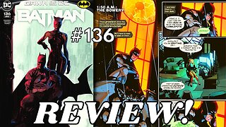 Batman #136 REVIEW | Batman Back Where He Belongs!