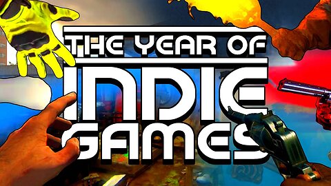 The Year of Indie Games