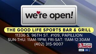 We're Open Omaha: The Good Life Bar & Grill