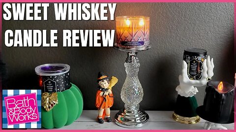 NEW Sweet Whiskey Candle Review | Thankful Toast Collection | Bath & Bodyworks | #bathandbodyworks