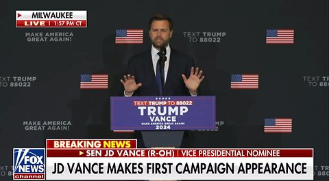 • SEN JD VANCE (R-OH) | VICE PRESIDENTIAL NOMINEE JD VANCE MAKES FIRST CAMPAIGN APPEARANCE 7/17/24