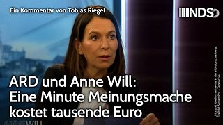 ARD und Anne Will: Eine Minute Meinungsmache kostet tausende Euro | Tobias Riegel | NDS-Podcast
