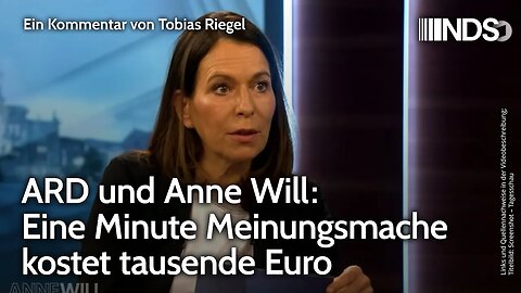 ARD und Anne Will: Eine Minute Meinungsmache kostet tausende Euro | Tobias Riegel | NDS-Podcast