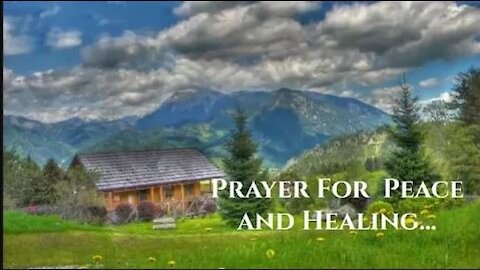 Prayer For Peace and Healing