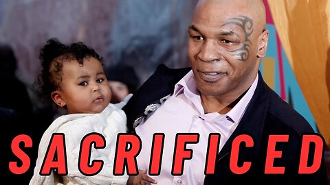 Mike Tyson SACRIFICED His 4 Year Old Daughter For HOLLYWOOD