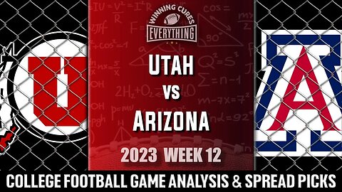 Utah vs Arizona Picks & Prediction Against the Spread 2023 College Football Analysis