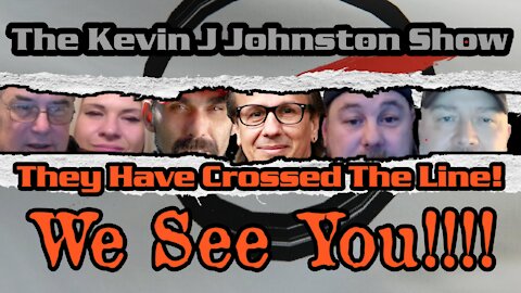 The Kevin J. Johnston Show Have They Crossed The Line?