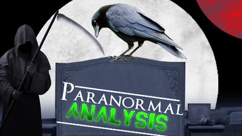Paranormal Analysis Intro