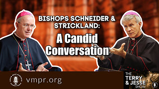 19 Jul 24, Best of: Bishops Schneider and Strickland: A Candid Conversation