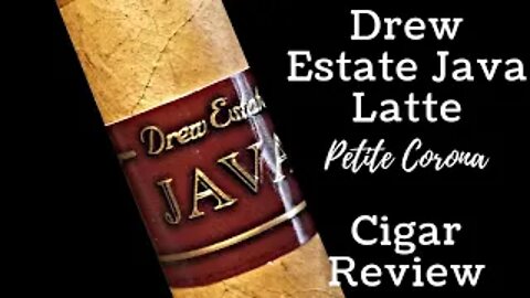 Drew Estate Java Latte Petite Corona Cigar Review