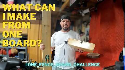 One Fence Board Challenge