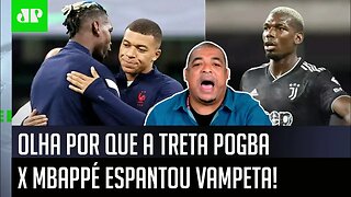 ESCÂNDALO! "Velho, o Mbappé e o Pogba..." OLHA a TRETA que Vampeta COMENTOU!