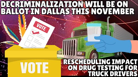Cannabis Decriminalization on the Texas Ballot, MJ Rescheduling Receives 43,000 Comment Submissions