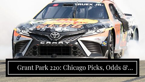 Grant Park 220: Chicago Picks, Odds & Race Preview