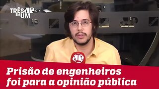 #JoelPinheiro: Prisão de engenheiros da Vale foi para a opinião pública