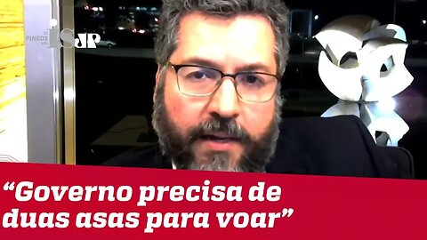 Ernesto Araújo: Governo precisa de duas asas para voar