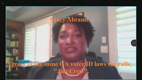Stacy Abrams agrees with GA's new "Jim Crow" Voter ID Laws
