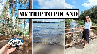 POLAND VLOG | My Trip to Poland and Visiting my Family