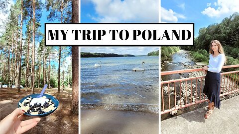 POLAND VLOG | My Trip to Poland and Visiting my Family