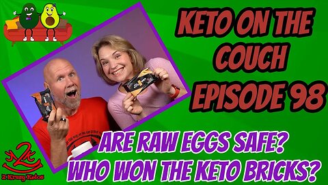 Keto on the Couch - episode 98 | Are raw eggs safe on keto?