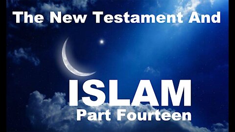 The Last Days Pt 120 - The NT & Islam Pt 14 - Unclean Spirit Pt 1