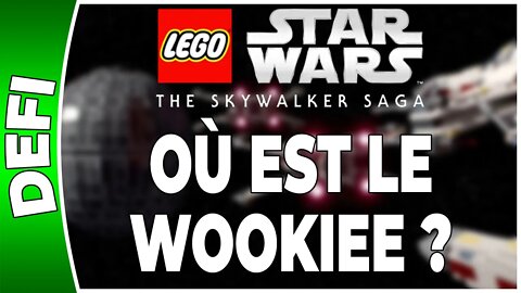 LEGO Star Wars : La Saga Skywalker - Défi OÙ EST LE WOOKIEE ? - Localisation de tous les WOOKIEES