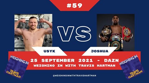 WILL OLEKSANDR USYK BEAT ANTHONY JOSHUA? | MASVIDAL VS JAKE PAUL | GEORGE DICKEL REVIEW