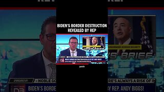 Biden's Border Destruction Revealed by Rep