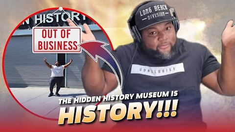 Is Tariq Nasheeds Hidden History Museum Going Out Of Business? I Think So!