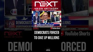 Democrats Forced to Give up MILLIONS #shorts