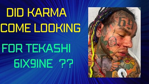 Tekashi 6ix9ine: Karma Comes Quick..... M2D Podcast