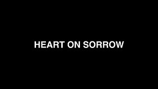 HEART ON SORROW