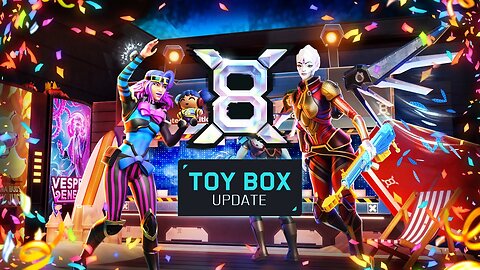X8 - Toy Box Update | Meta Quest